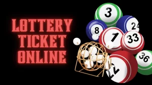 LOTTERY TICKET ONLINE